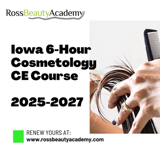 Iowa 6 Hour CE Cosmetology Course