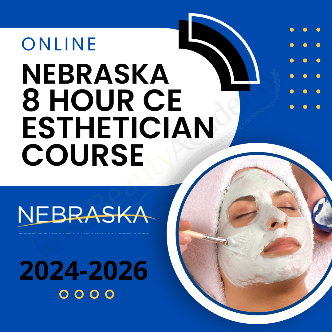 Nebraska 8 Hour CE Esthetician Course